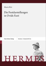 Die Festdarstellungen in Ovids Fasti - Cover