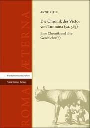 Die Chronik des Victor von Tunnuna (ca. 565)