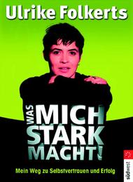 Was mich stark macht! - Cover