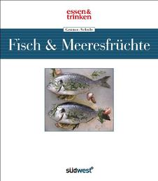 Genuss-Schule Fisch & Meeresfrüchte