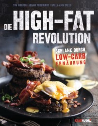 Die High-Fat-Revolution