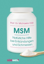 MSM - Natürliche Hilfe bei Entzündungen und Schmerzen - Cover