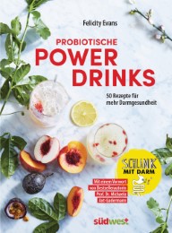 Probiotische Powerdrinks