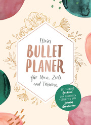 Mein Bullet-Planer für Ideen, Ziele und Träume - Cover