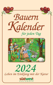 Bauernkalender für jeden Tag 2024 - Leben im Einklang mit der Natur - Tagesabreißkalender zum Aufhängen, mit stabiler Blechbindung 13,0 x 21,1 cm