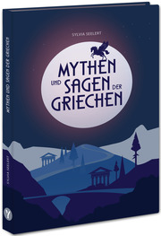 Mythen und Sagen der Griechen