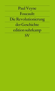 Foucault: Die Revolutionierung der Geschichte - Cover
