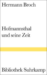 Hoffmannsthal und seine Zeit