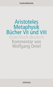 Metaphysik. Bücher VII und VIII