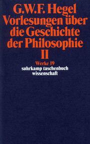 Vorlesungen über die Geschichte der Philosophie II