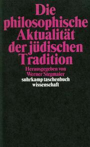 Die philosophische Aktualität der jüdischen Tradition - Cover