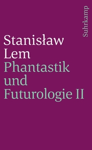 Phantastik und Futurologie. 2. Teil