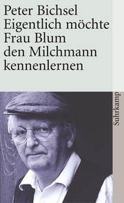 Eigentlich möchte Frau Blum den Milchmann kennenlernen - Cover