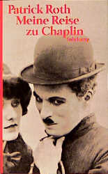 Meine Reise zu Chaplin