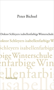 Doktor Schleyers isabellenfarbige Winterschule - Cover