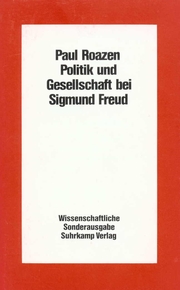 Politik und Gesellschaft bei Sigmund Freud - Cover