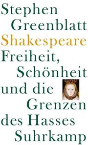 Shakespeare: Freiheit, Schönheit und die Grenzen des Hasses - Cover