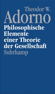 Philosophische Elemente einer Theorie der Gesellschaft