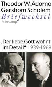 'Der liebe Gott wohnt im Detail' Briefwechsel 1939-1969