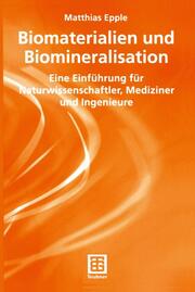Biomaterialien und Biomineralisation