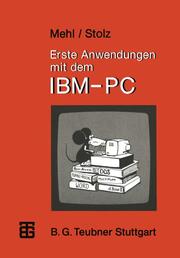Erste Anwendungen mit dem IBM-PC
