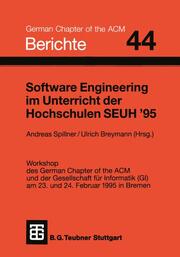 Software Engineering im Unterricht der Hochschulen SEUH 95