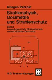 Strahlenphysik, Dosimetrie und Strahlenschutz - Cover