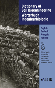 Dictionary of Soil Bioengineering/Wörterbuch Ingenieurbiologie