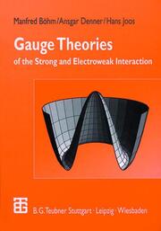 Gauge Theories of the Strong and Electroweak Interaction
