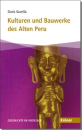 Kulturen und Bauwerke des Alten Peru