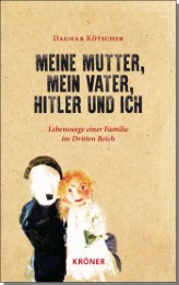 Meine Mutter, mein Vater, Hitler und ich - Cover