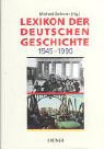 Lexikon der Deutschen Geschichte 1945-1990
