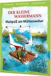 Der kleine Wassermann. Malspaß am Mühlenweiher - Cover