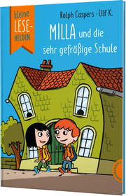 Kleine Lesehelden: Milla und die sehr gefräßige Schule - Cover