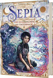 Sepia und das Erwachen der Tintenmagie von Theresa Bell (gebundenes Buch)