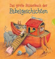 Das große Bilderbuch der Bibelgeschichten - Cover