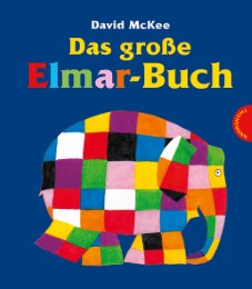 Elmar: Das große Elmar-Buch