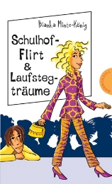 Schulhof-Flirt & Laufstegträume