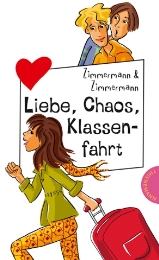 Liebe, Chaos, Klassenfahrt - Cover