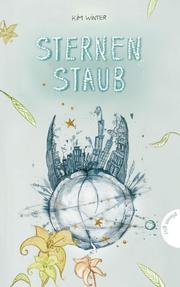 Sternen-Trilogie 3: Sternenstaub - inklusive E-Book