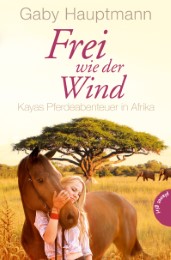 Kayas Pferdeabenteuer in Afrika