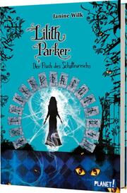 Lilith Parker - Der Fluch des Schattenreichs