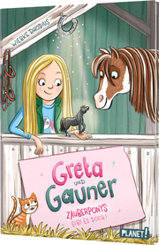 Greta und Gauner 1 - Zauberponys gibt es doch!