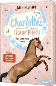 Charlottes Traumpferd - Erste Liebe, erstes Turnier - Cover