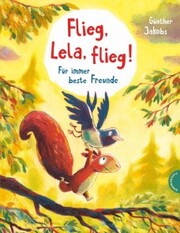 Pino und Lela: Flieg, Lela, flieg!