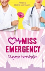 Miss Emergency 2: Diagnose Herzklopfen - Cover