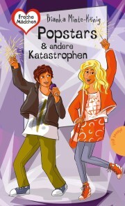 Freche Mädchen - freche Bücher!: Popstars & andere Katastrophen - Cover