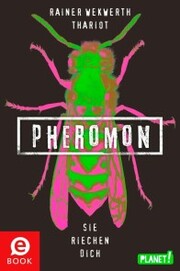 Pheromon 1: Pheromon