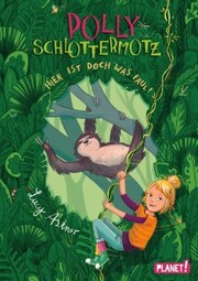 Polly Schlottermotz 5: Hier ist doch was faul! - Cover