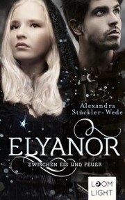 Elyanor 2: Zwischen Eis und Feuer